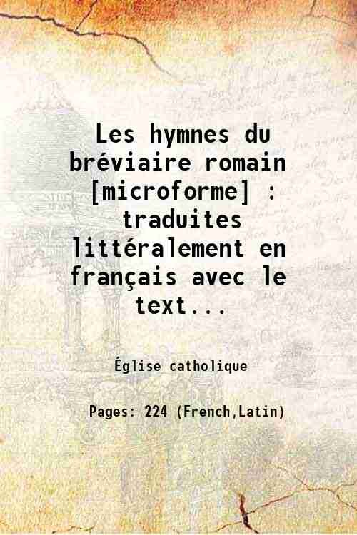 Les hymnes du brÈviaire romain : traduites littÈralement en franÁais …