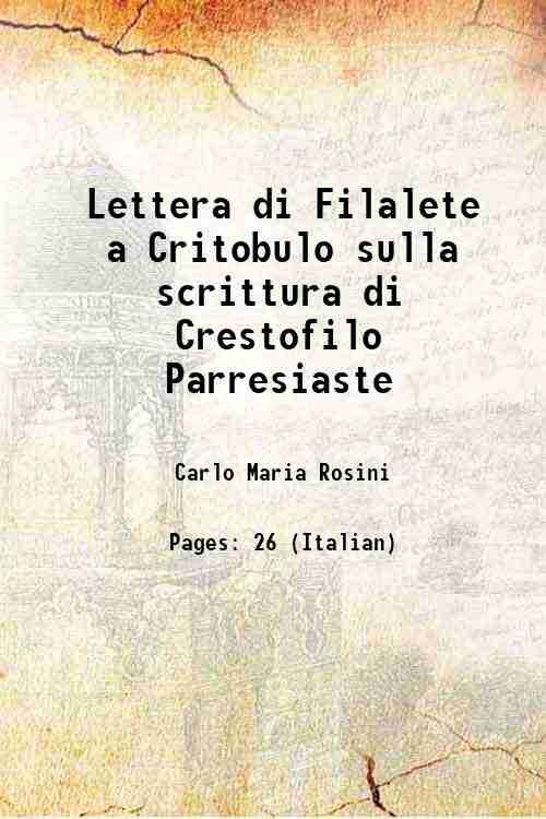 Lettera di Filalete a Critobulo sulla scrittura di Crestofilo Parresiaste …