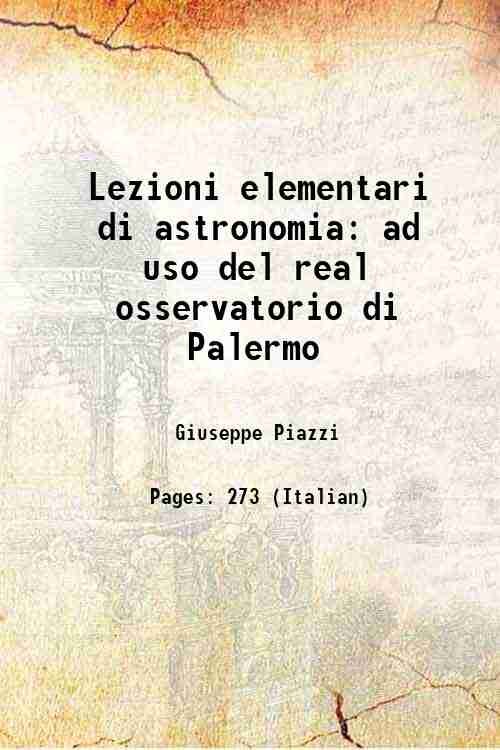 Lezioni elementari di astronomia ad uso del real osservatorio di …