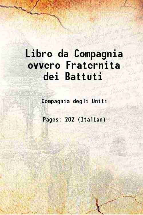 Libro da Compagnia ovvero Fraternita dei Battuti 1493