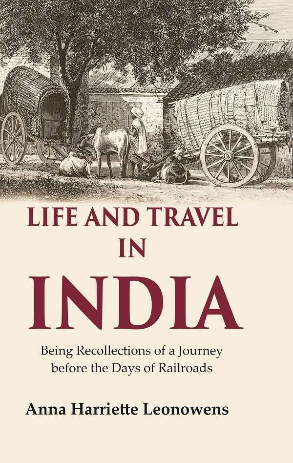 Life and Travel in India Being Recollections of a Journey … | Immagine principale