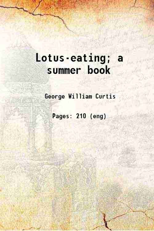 Lotus-eating; a summer book 1856