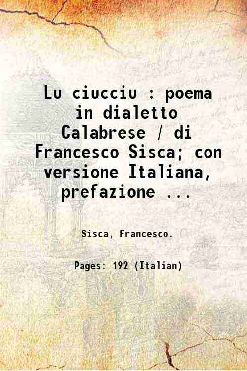 Lu ciucciu : poema in dialetto Calabrese / di Francesco …