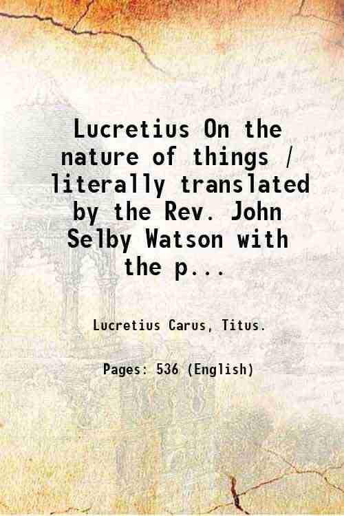 Lucretius On the nature of things / literally translated by …