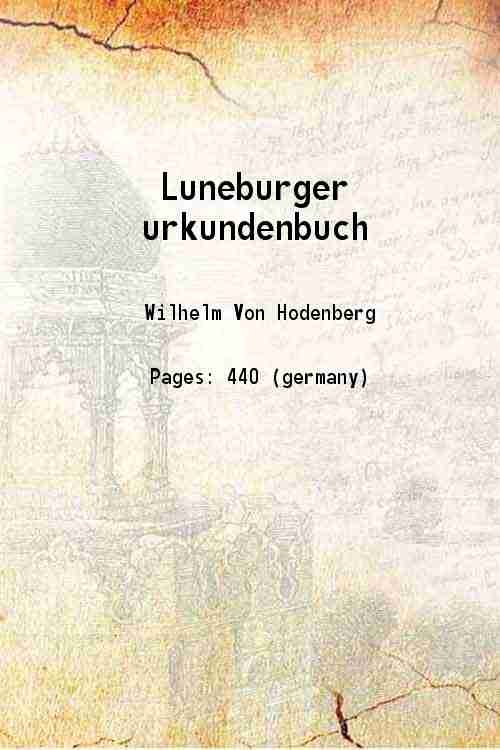Luneburger urkundenbuch 1859