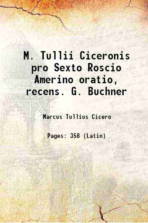 M. Tullii Ciceronis pro Sexto Roscio Amerino oratio, recens. G. … | Immagine principale
