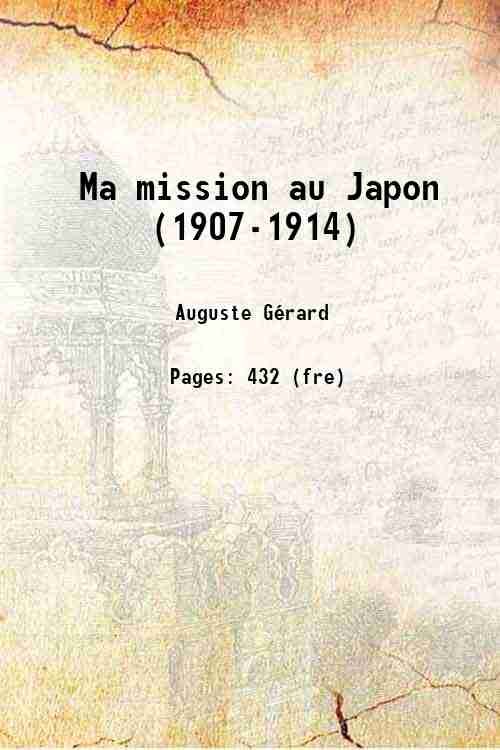 Ma mission au Japon (1907-1914) 1919