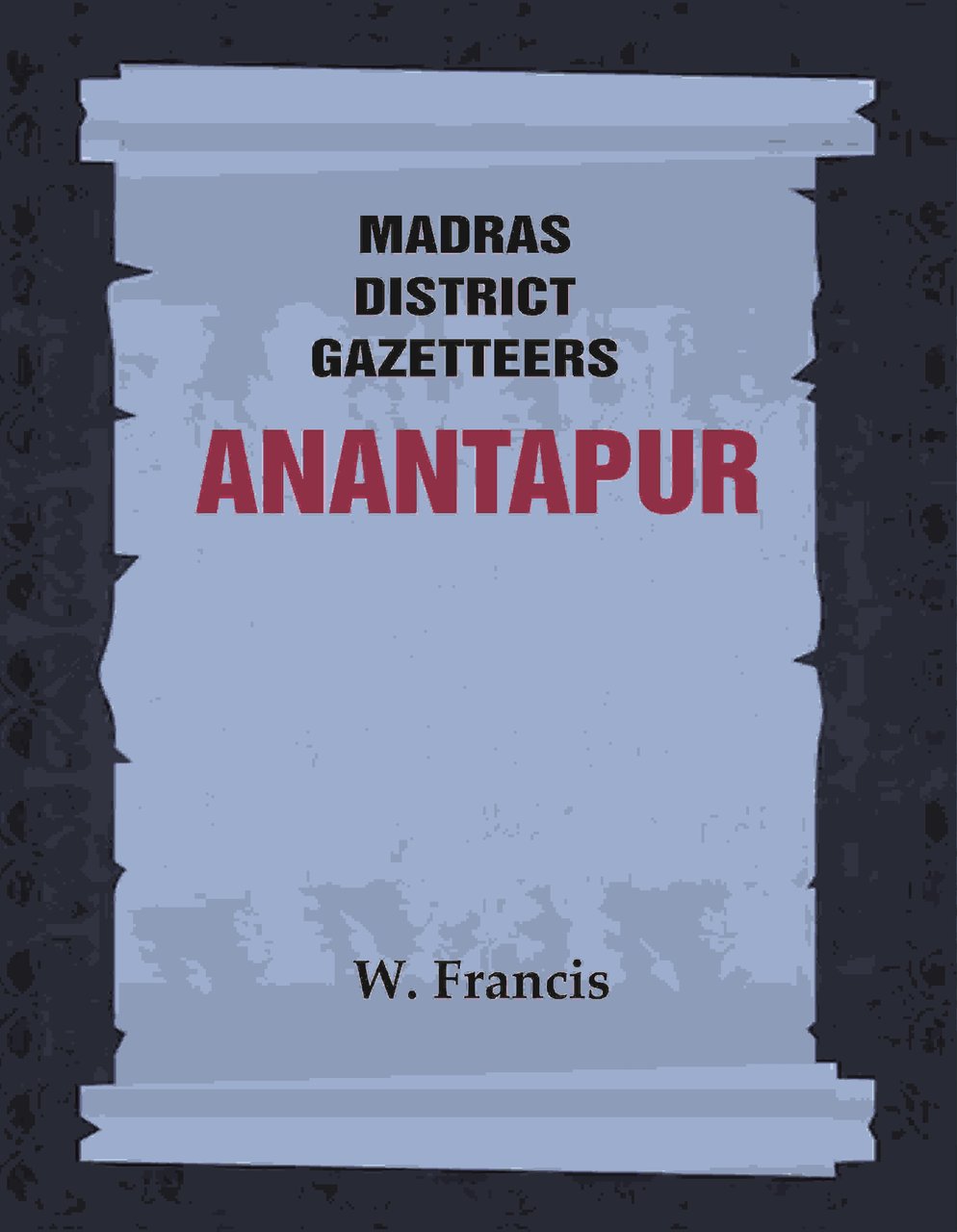Madras District Gazetteers: Anantapur Volume 1st | Immagine principale