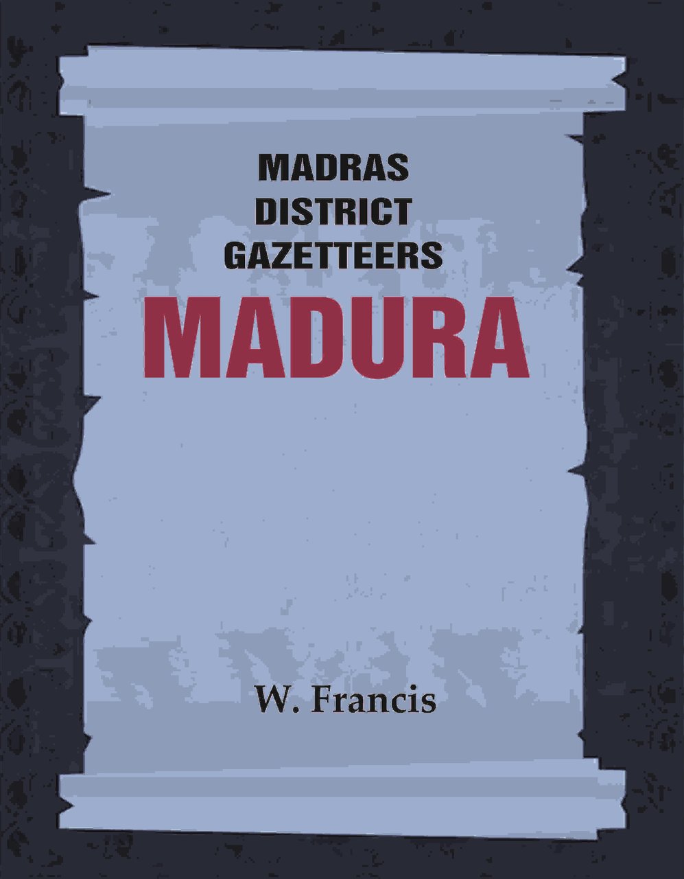 Madras District Gazetteers: Madura Volume 11th | Immagine principale