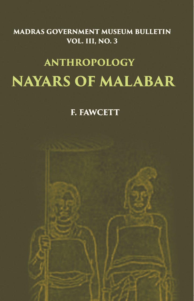 Madras Government Museum Bulletin, Anthropology Nayars Of Malabar Volume 3rd, … | Immagine principale