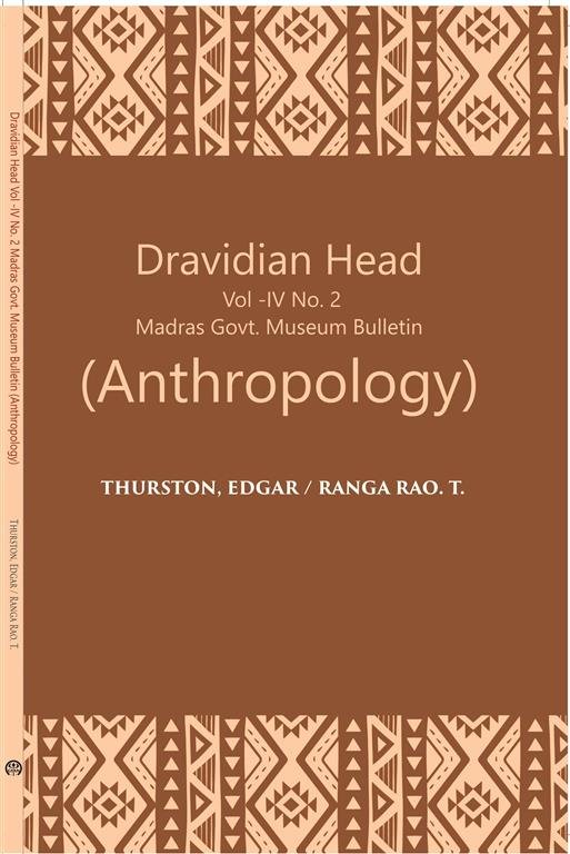 Madras Government Museum Bulletin Anthropology The Dravidian Head Edgar Thurston … | Immagine principale