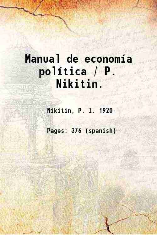 Manual de economÌa polÌtica / P. Nikitin. 1900
