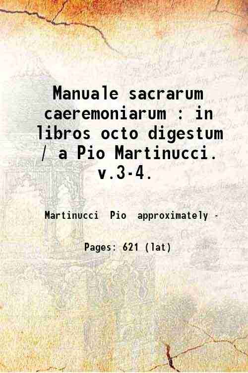 Manuale sacrarum caeremoniarum : in libros octo digestum / a …