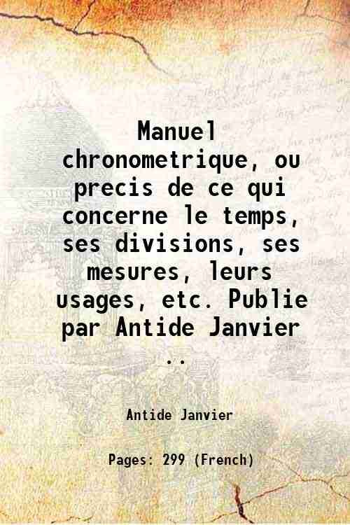 Manuel chronometrique, ou precis de ce qui concerne le temps, … | Immagine principale