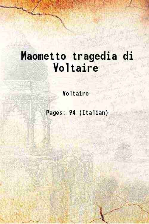 Maometto tragedia di Voltaire 1842