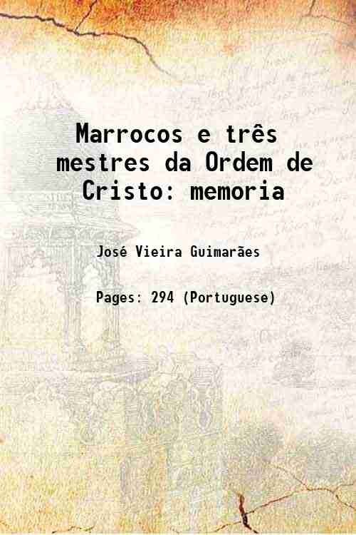 Marrocos e trÍs mestres da Ordem de Cristo memoria 1916