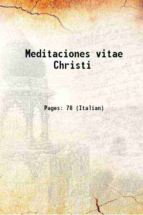 Meditaciones vitae Christi 1485