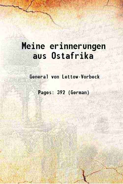 Meine erinnerungen aus Ostafrika 1920