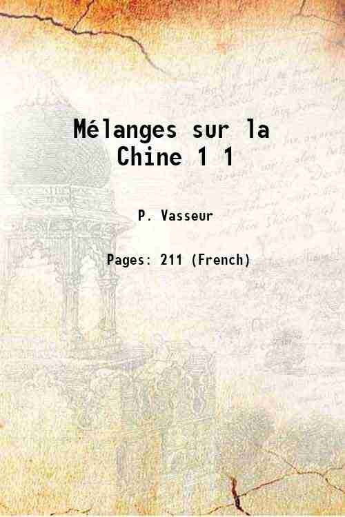 MÈlanges sur la Chine Volume 1 1884