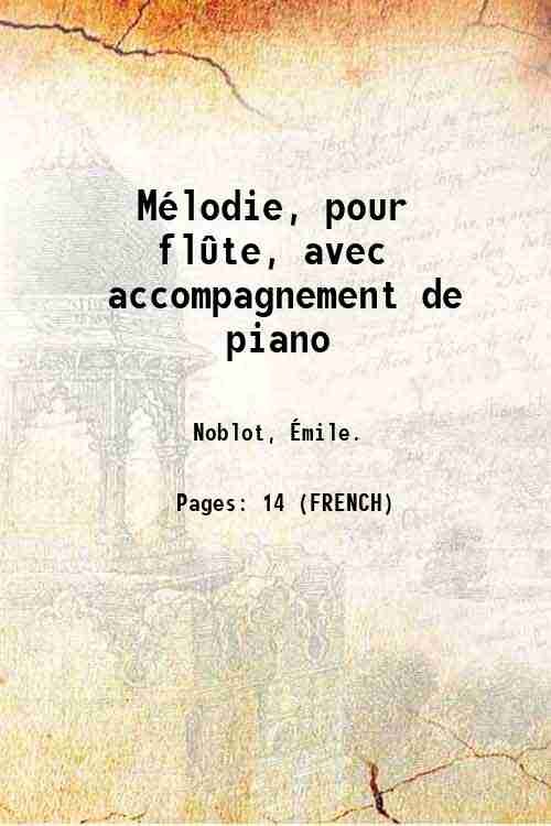 MÈlodie, pour fl˚te, avec accompagnement de piano 1929 | Immagine principale