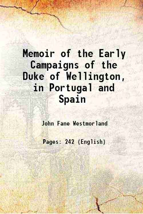 Memoir of the Early Campaigns of the Duke of Wellington, … | Immagine principale