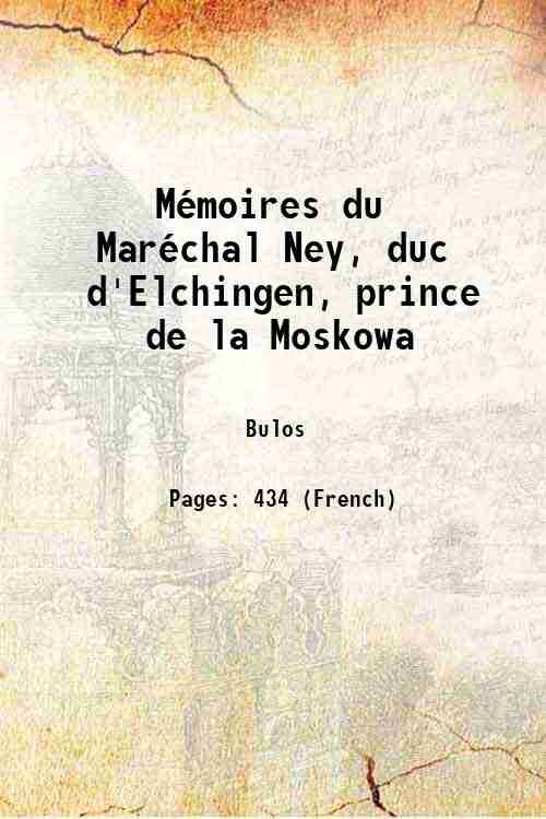MÈmoires du MarÈchal Ney, duc d'Elchingen, prince de la Moskowa … | Immagine principale