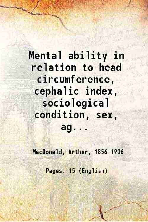 Mental ability in relation to head circumference, cephalic index, sociological …