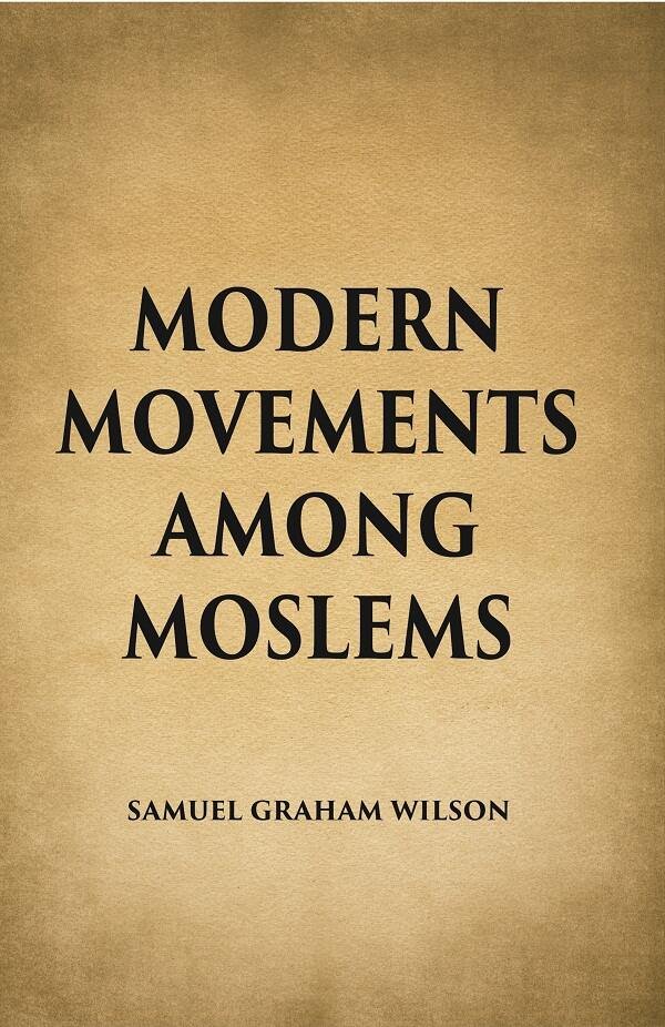 Modern Movements Among Moslems | Immagine principale