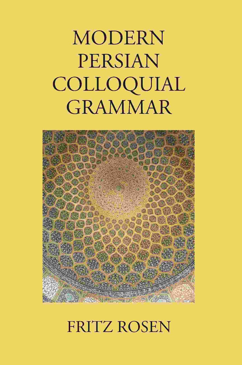 Modern Persian Colloquial Grammar [Hardcover] | Immagine principale