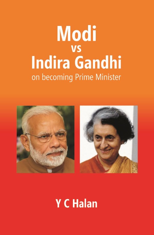 Modi vs Indira Gandhi On Becoming Prime Minister [Hardcover]