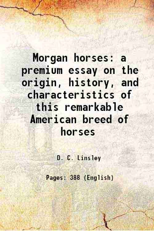 Morgan horses a premium essay on the origin, history, and … | Immagine principale