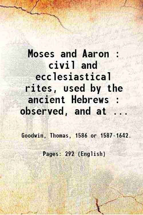 Moses and Aaron : civil and ecclesiastical rites, used by …