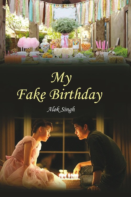 My Fake Birthday