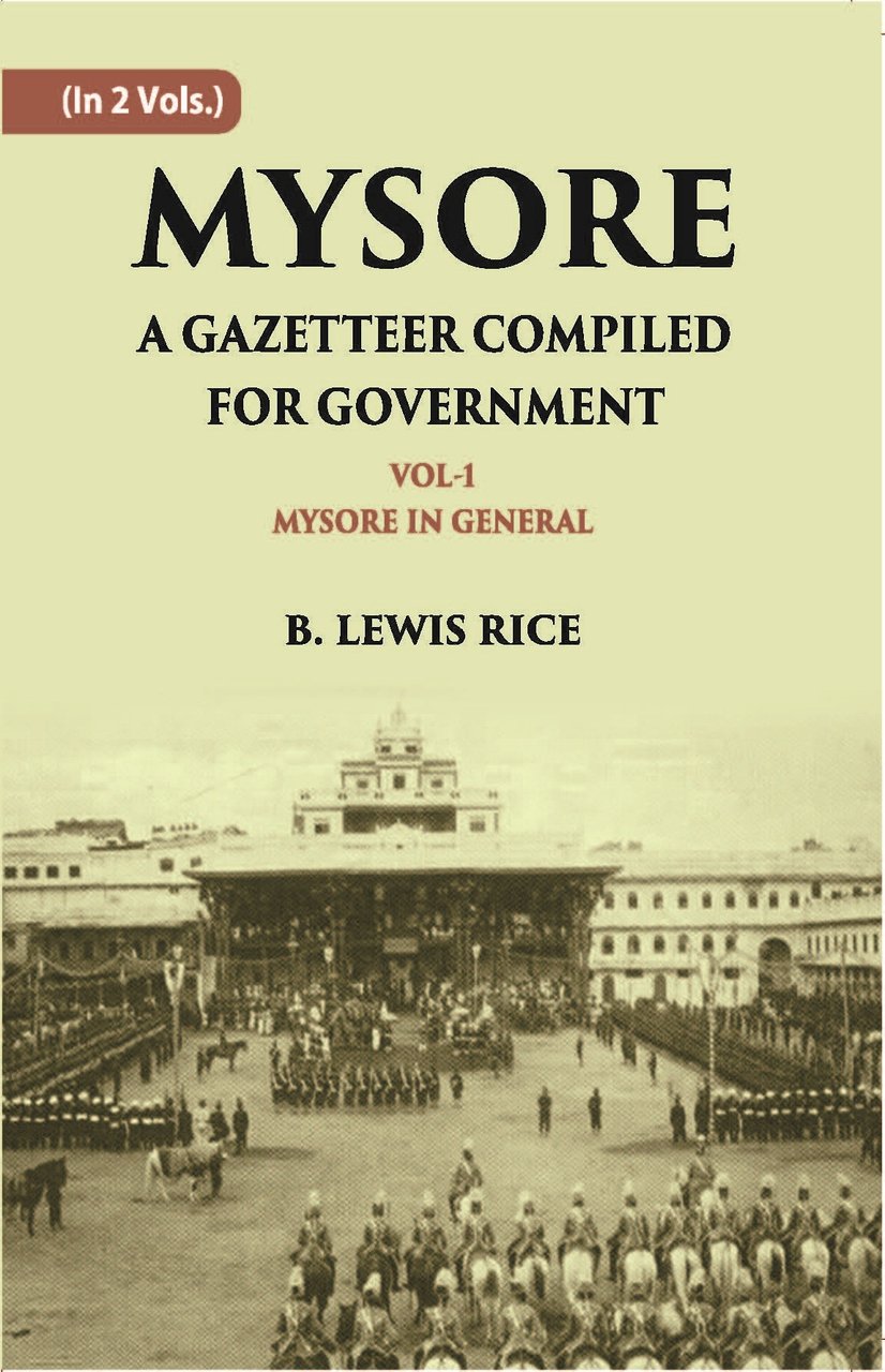 Mysore: A Gazetteer Compiled For Government Volume 1st [Hardcover] | Immagine principale