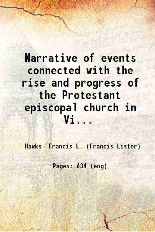 Narrative of events connected with the rise and progress of …