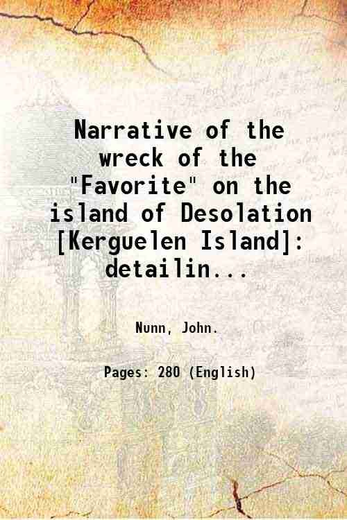 Narrative of the wreck of the "Favorite" on the island …
