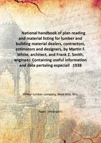National handbook of plan reading and material listing for lumber …