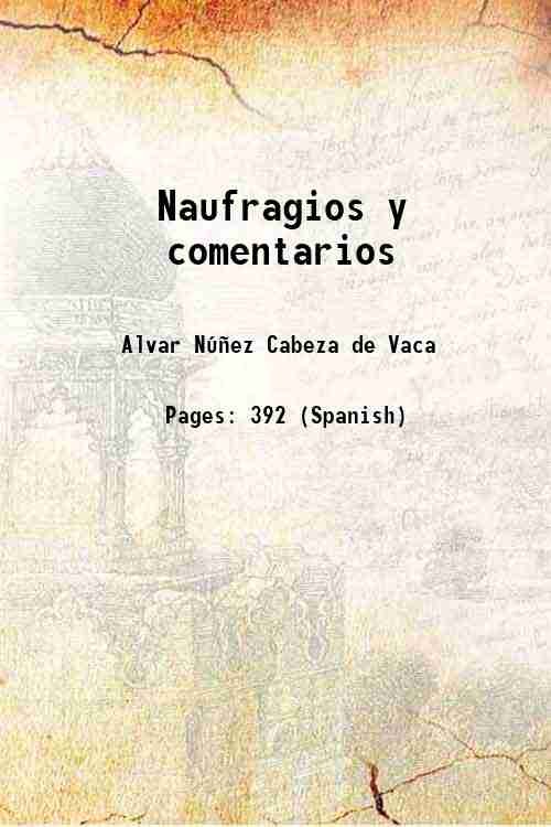 Naufragios y comentarios 1922