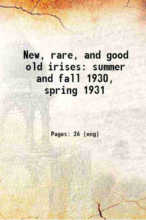 New, rare, and good old irises : summer and fall … | Immagine principale