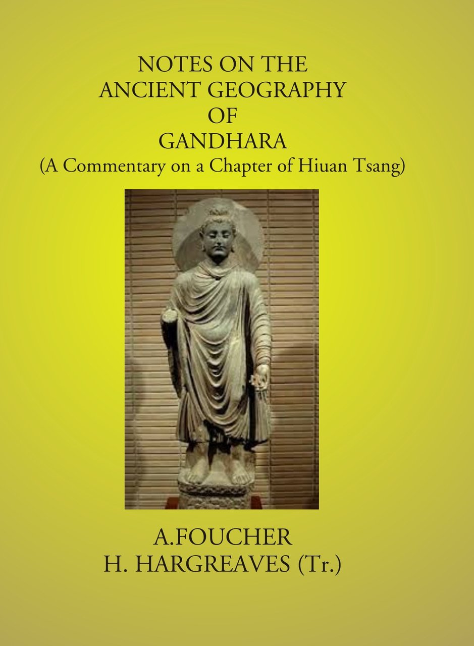 Notes On The Ancient Geography Of Gandhara: (A Commentary On … | Immagine principale