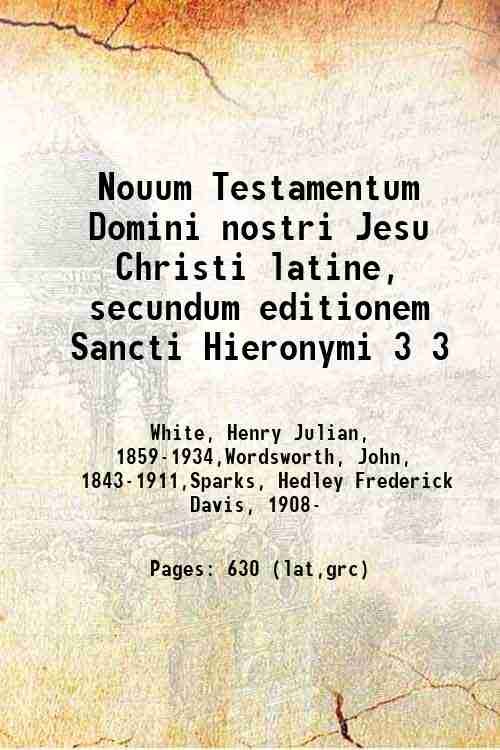 Nouum Testamentum Domini nostri Jesu Christi latine, secundum editionem Sancti …