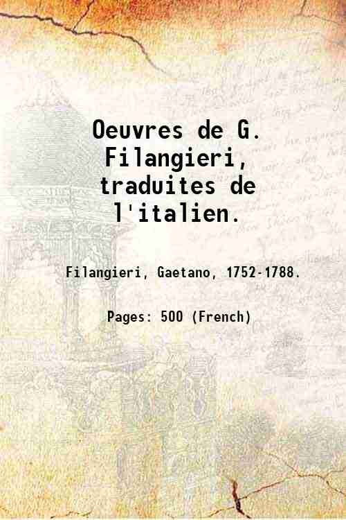 Oeuvres de G. Filangieri, traduites de l'italien. Volume 1 1840