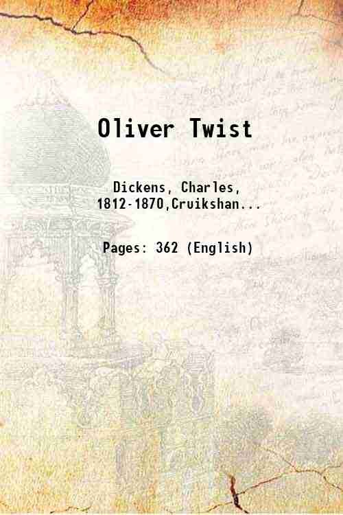 Oliver Twist Volume 1 1838