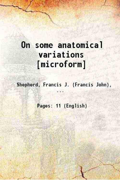On some anatomical variations 1880