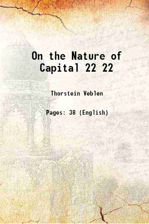 On the Nature of Capital Volume 22 1908 | Immagine principale