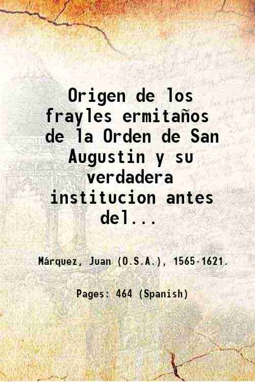 Origen de los frayles ermitaÒos de la Orden de San …