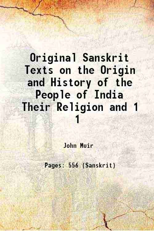 Original Sanskrit Texts on the Origin and History of the …