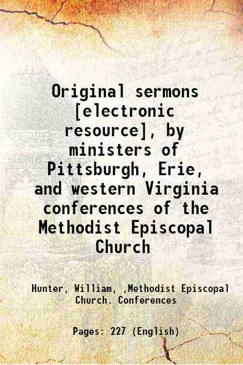 Original sermons , by ministers of Pittsburgh, Erie, and western …
