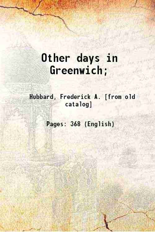 Other days in Greenwich; 1913