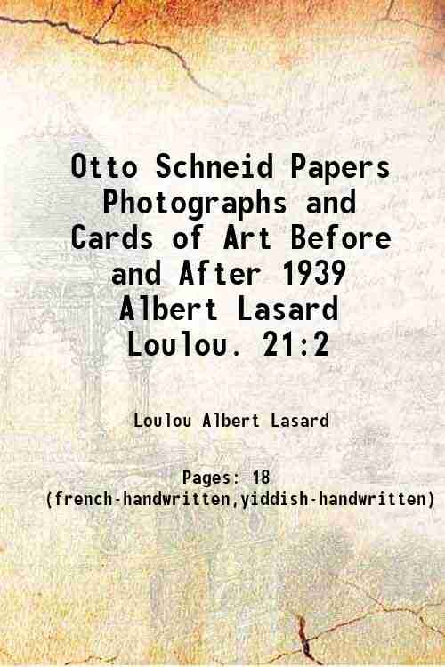 Otto Schneid Papers Photographs and Cards of Art Before and …